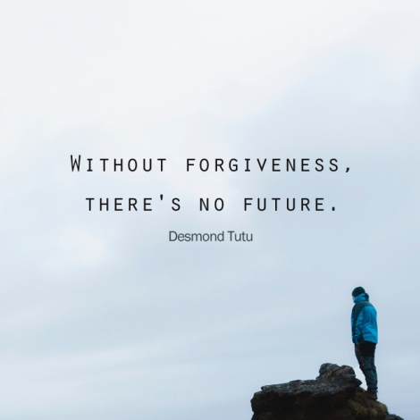 Without forgiveness, there's no future.